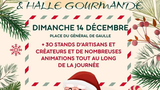 Grand Marché de Noël et Halle Gourmande