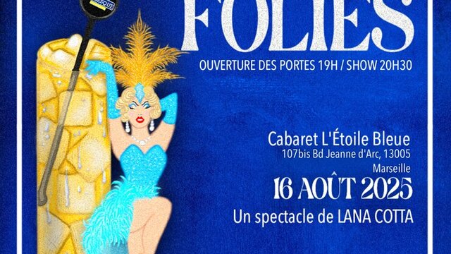 Soirée cabaret Marseille Folies  à l